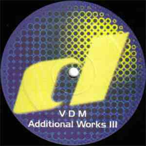 VDM - Additional Works III