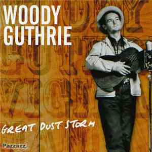 Woody Guthrie - Great Dust Storm