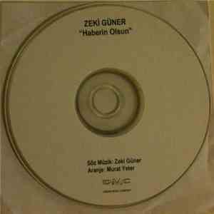 Zeki Güner - Haberin Olsun