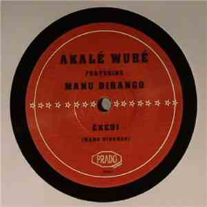Akalé Wubé Featuring Manu Dibango - African Pop Session  / Ekedi