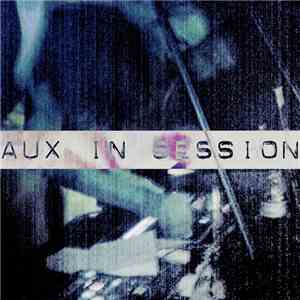 AUX  - In Session