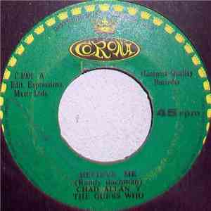 Chad Allan Y The Guess Who - Believe Me