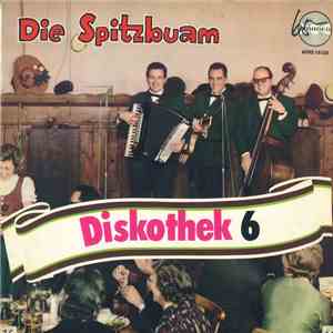 Die 3 Spitzbuben - Diskothek 6