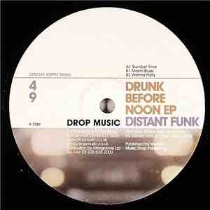 Distant Funk - Drunk Before Noon EP