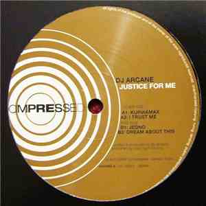 DJ Arcane - Justice For Me