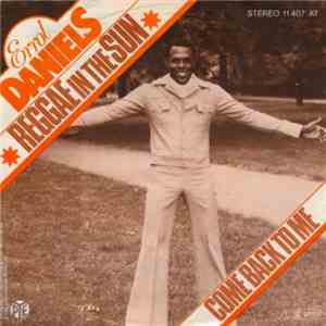 Errol Daniels - Reggae In The Sun / Come Back To Me
