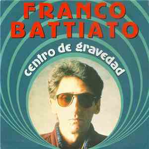 Franco Battiato - Centro Di Gravità Permanente