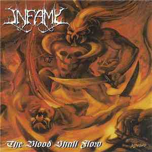 Infamy  - The Blood Shall Flow