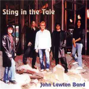 John Lawton Band - Sting In The Tale