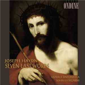 Joseph Haydn, Tapiola Sinfonietta, John Storgårds - Seven Last Words