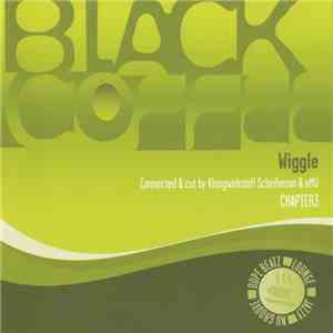 Klangwirkstoff Scheibosan & eMU - Black Coffee Chapter 3: Wiggle