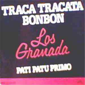Los Granada - Traca Tracata Bonbon / Pati Patu Primo
