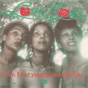 Love Rose - Can I Eat Your Piece Of Cake