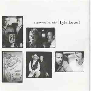 Lyle Lovett - a conversation with