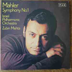 Mahler - Israel Philharmonic Orchestra, Zubin Mehta - Symphony No. 1