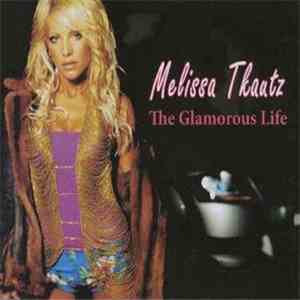 Melissa Tkautz - The Glamorous Life
