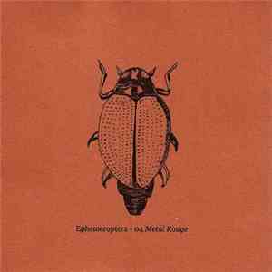 Metal Rouge - Ephemeroptera - 04