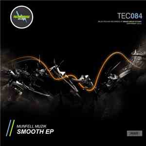 Munfell Muzik - Smooth EP