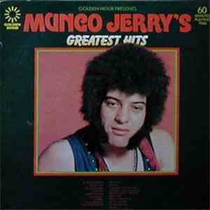 Mungo Jerry - Golden Hour Presents Mungo Jerry's Greatest Hits