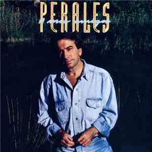 Perales - A Mis Amigos