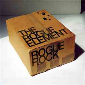 Rogue Element, The - Rogue Rock