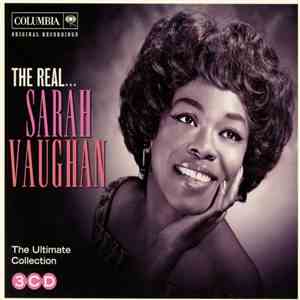 Sarah Vaughan - The Real... Sarah Vaughan (The Ultimate Collection)