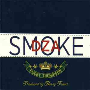 Smoke DZA - Rugby Thompson
