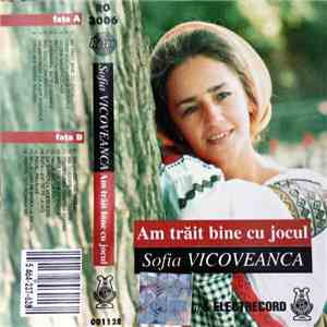 Sofia Vicoveanca - Am trăit bine cu jocul