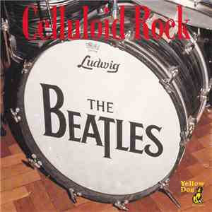 The Beatles - Celluloid Rock