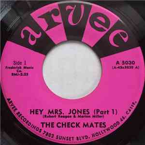 The Check Mates - Hey Mrs. Jones
