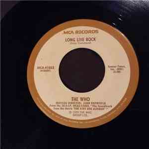 The Who - Long Live Rock / My Wife