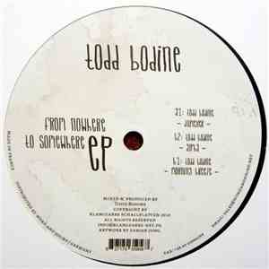 Todd Bodine - From Nowhere To Somewhere EP