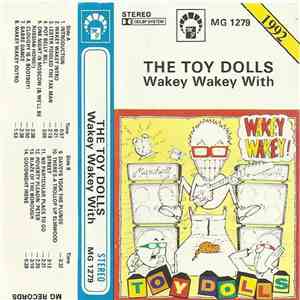 Toy Dolls - Wakey Wakey!