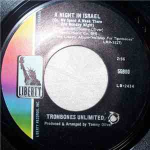 Trombones Unlimited - A Night In Israel (Or We Spent A Week There One Monda ...