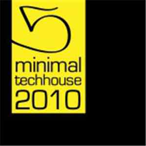 Various - Minimal Tech House 2010 Vol. 5