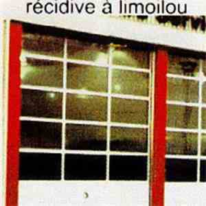 Various - Récidive À Limoilou