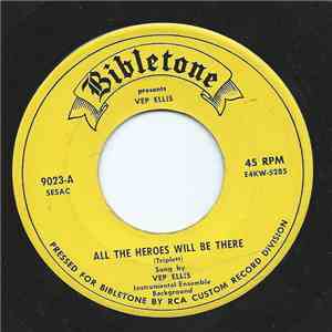 Vep Ellis - All The Heroes Will Be There