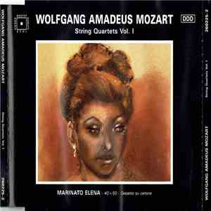 Wolfgang Amadeus Mozart - String Quartets Vol. I