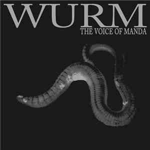 Wurm  - The Voice Of Manda