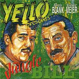 Yello - Jungle Bill