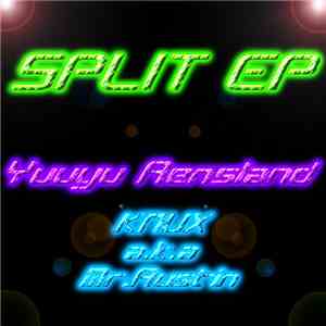 Yuuyu Aensland, Knux a.k.a Mr.Austin - Split EP