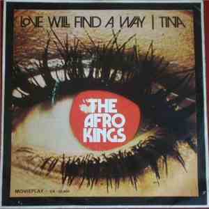 Afrokings - Love Will Find A Way / Tina