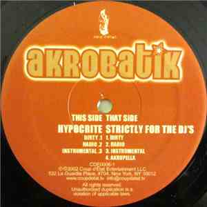Akrobatik - Hypocrite / Strictly For The DJ's