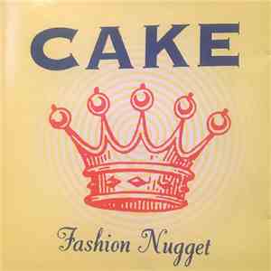 Cake - Fashion Nugget