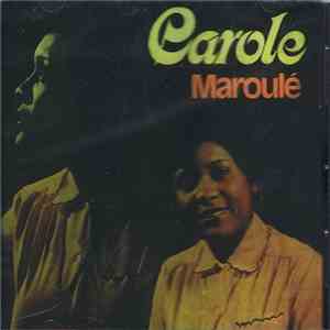 Carole - Maroulé