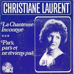 Christiane Laurent - La Chanteuse Inconnue