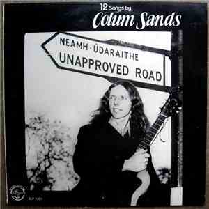 Colum Sands - Unapproved Road