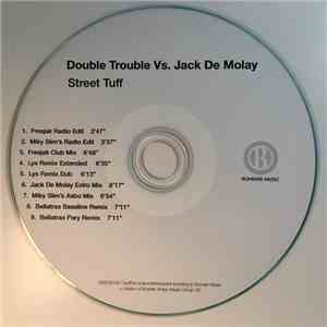 Double Trouble Vs Jack De Molay - Street Tuff