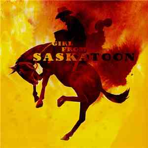 Girl From Saskatoon - Girl From Saskatoon