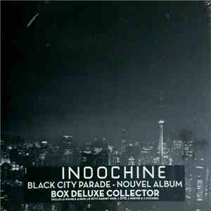 Indochine - Black City Parade